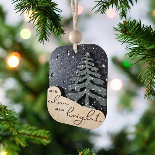 All Is Calm All Is Bright Ornament