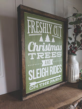 Load image into Gallery viewer, Freshly Cut Christmas Trees And Sleigh Rides